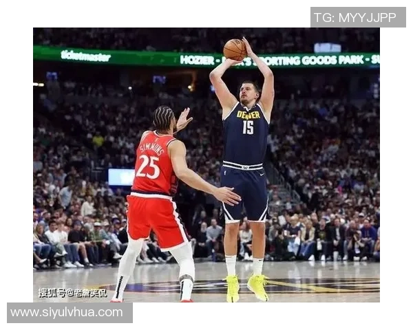 约基奇火力全开19投16中砍下35分15板7助攻展现统治力